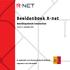Beeldenboek R-net. Beeldbepalende kenmerken. in opdracht van Provincie Zuid-Holland. versie 1.0, september 2013. Programma R-net Zuid-Holland