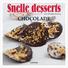 Snelle desserts. met Christophe Declercq CHOCOLADE