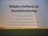Midden-Delfland als Wandellandschap. Presentatie door Hein van Bohemen (voorzitter werkgroep paden van de Midden-Delfland Vereniging)