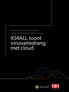 Windows Server 2012 en System Center 2012 faciliteren XS4ALL-cloud. XS4ALL toont innovatiedrang met cloud