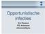 Opportunistische infecties. Eric Florence ITG, Antwerpen eflorence@itg.be