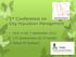 1 st Conference on Dog Population Management. York, 4 tot 7 september 2012 175 deelnemers uit 35 landen Totaal 45 lezingen