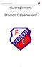 Huisreglement FC Utrecht 2009. Huisreglement. Stadion Galgenwaard