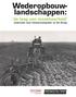 Wederopbouwlandschappen: de laag van maakbaarheid onderzoek naar Haskerveenpolder en De Groep