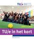 2014 tot 2015. TU/e in het kort. Where innovation starts