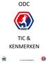 ODC TIC & KENMERKEN. www.jeugdvoetbalopleiding.nl