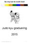 Op weg naar de zwarte band. Judo kyu graduering. Het examenboek Judoleraar Wilbert Janssen 1