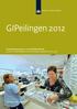 GIPeilingen 2012. Ontwikkelingen genees- en hulpmiddelengebruik Genees- en hulpmiddelen Informatie Project september 2013 nr. 34