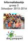 Informatieboekje groep 5 Schooljaar 2015-2016
