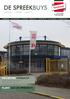 De Spreekbuys. Projecten uitgelicht. klant aan de spreekbuys. Jaargang 1 - Nummer 1 - Maart 2011. bomen kappen Buys ballot Kroondomein het loo