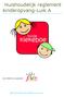 Huishoudelijk reglement kinderopvang-luik A