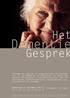 Dementie. Het. Gesprek. Cinemec in Ede. Donderdag 12 september 2013 Van 9.00 uur tot 17.00 uur