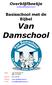 Van Damschool. Overblijfboekje. Basisschool met de Bijbel. overblijven@vandamschool.nl