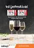 Wijnfestival -25 % -15 % OF. Combineer de deelnemende wijnen naar keuze. vanaf 6 flessen. vanaf 12 flessen