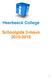 Heerbeeck College. Schoolgids 3-mavo 2015-2016