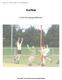 Bron: www.xs4all.nl/~atap/venv/.../korfbalreader.doc. Korfbal. in het bewegingsonderwijs. Een reader voor studenten op de sportopleidingen