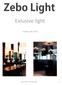 Exlusive light. Catalogus 2011/2012. Zebo Light, Exclusive light