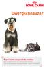 Dwergschnauzer. Royal Canin rasspecifieke voeding voor Dwergschnauzer pups tot 10 maanden voor de volwassen Dwergschnauzer vanaf 10 maanden