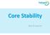 Core Stability. Wat & waarom