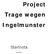 Project Trage wegen Ingelmunster. Startnota