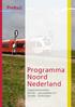 Programma Noord Nederland. Capaciteitsanalyse Zwolle - Leeuwarden en Zwolle Groningen