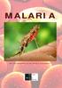 MALARIA. Een informatiepakket voor een werkstuk of spreekbeurt