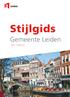 Stijlgids. Gemeente Leiden. Versie 1 - Oktober 2014