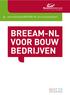 Informatieblad BREEAM-NL voor bouwbedrijven BREEAM-NL VOOR BOUW BEDRIJVEN