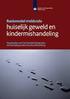 Meldcode Hoe te handelen bij huiselijk geweld en kindermishandeling? 1e versie: november 2015 Bron: Ministerie van Volksgezondheid, Welzijn en Sport