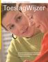 ToeslagWijzer. 12345toe. Informatie voor organisaties betrokken bij de uitvoering huurtoeslag, zorgtoeslag en toeslag kinderopvang