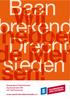 Wij. hebben sen! e Men. rekend Drechtsteden. Baanbrekend Drechtsteden Spuiboulevard 298 3311GR Dordrecht. www.baanbrekenddrechtsteden.