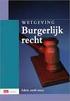 PRIVAATRECHT. Burgerlijk recht. Contractenrecht WETGEVING JURISPRUDENTIE LITERATUUR