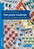 Het juiste medicijn. Marcel Bouvy & Henk Buurma. Het juiste medicijn. Ruim 1750 geneesmiddelen kritisch beoordeeld