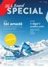 SPECIAL. Ski & Board. Ski amadé. 5 Regio s. eindeloze pistes. prijsvraag. Fantastisch skiplezier in de Oostenrijkse Alpen.
