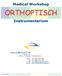 ORTHOPTISCH. Medical Workshop. Instrumentarium. Medical Workshop BV P.O.Box 461 9700 AL Groningen The Netherlands