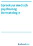 Spreekuur medisch psycholoog Dermatologie