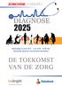 CONGRES. Woensdag 22 juni 2011 van 9.00-16.30 uur Nyenrode Business Universiteit Breukelen DE TOEKOMST VAN DE ZORG