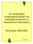 De wederzijdse onderwijsparticipatie van leerlingen/studenten in Nederland en Vlaanderen. Schooljaar 2000-2001