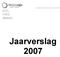 Jaarverslag 2007. Kerkstraat 1 3910 Neerpelt T 011/80 16 67 F 011/80 18 29. info@welzijnsregio.be www.welzijnsregio.be