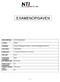 EXAMENOPGAVEN. Crebonr: 52852. Opleiding: Sociaal Pedagogisch Werker 3, Sociaal Pedagogisch Werker 4. Eindtermen: 1,2,3,4,5,6,7,8,9,10,11,12,13,14,15