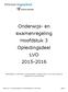 Onderwijs- en examenregeling Hoofdstuk 3 Opleidingsdeel LVO 2015-2016