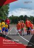 Wij zetten geen kinderen buitenspel! Projectplan Vakantiefonds Twente. Het voetbal, sport en fun camp