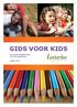GIDS VOOR KIDS. opvangmogelijkheden in onze gemeente