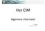 Het CIM. Algemene informa2e. Presenta2e PdB UBA 09/09/09. PPT dd 25/08/09