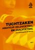 TUCHTZAKEN AMATEUR VELDVOETBAL EN ZAALVOETBAL TUCHTZAKEN AMATEUR VELDVOETBAL EN ZAALVOETBAL