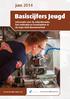 Basiscijfers Jeugd. juni 2014. informatie over de arbeidsmarkt, het onderwijs en leerplaatsen in de regio Zuid-Kennemerland