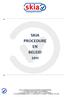 SKIA PROCEDURE BELEID 2011 SKIA Stichting Keurmeerk Internationale Arbeidsbemiddeling