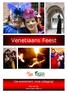 Venetiaans Feest. Uw evenement, onze uitdaging! Kijk ook op: www.carpe-diem.nl