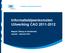 Informatiebijeenkomsten Uitwerking CAO 2011-2012. Meppel, Tilburg en Amsterdam Januari februari 2013