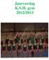 Jaarverslag K.S.H. gym 2012/2013